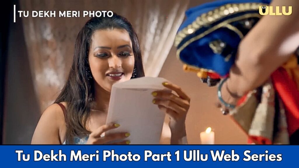 Tu Dekh Meri Photo Part 1